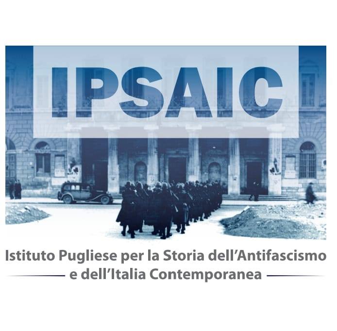 ISTITUTO PUGLIESE PER LA STORIA DELL'ANTIFASCISMO E DELL'ITALIA CONTEMPORANEA